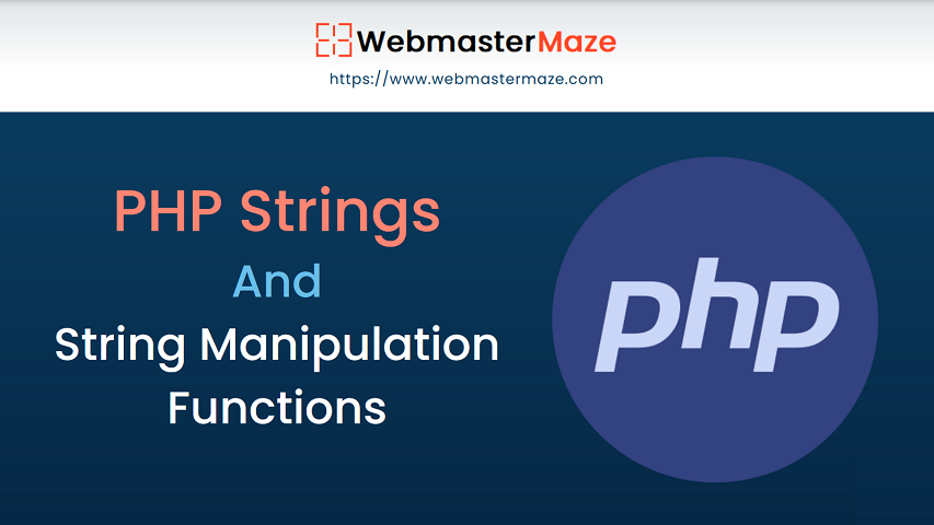 PHP Strings and String Manipulation Functions