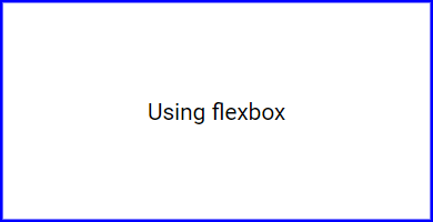 Vertically Align Using Flexbox